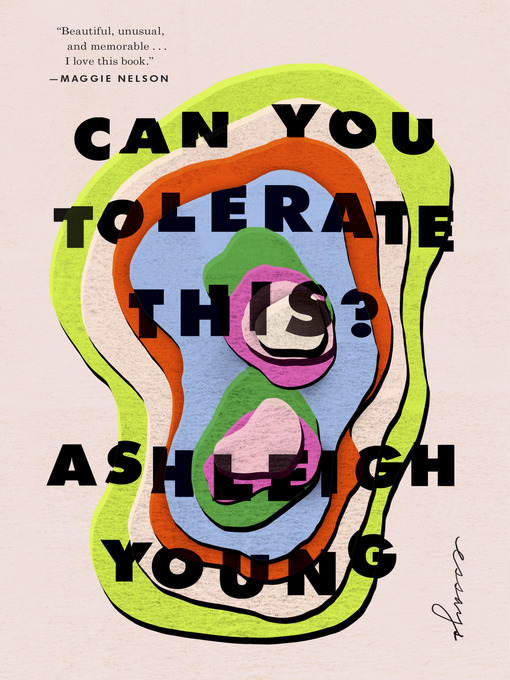 Title details for Can You Tolerate This? by Ashleigh Young - Available